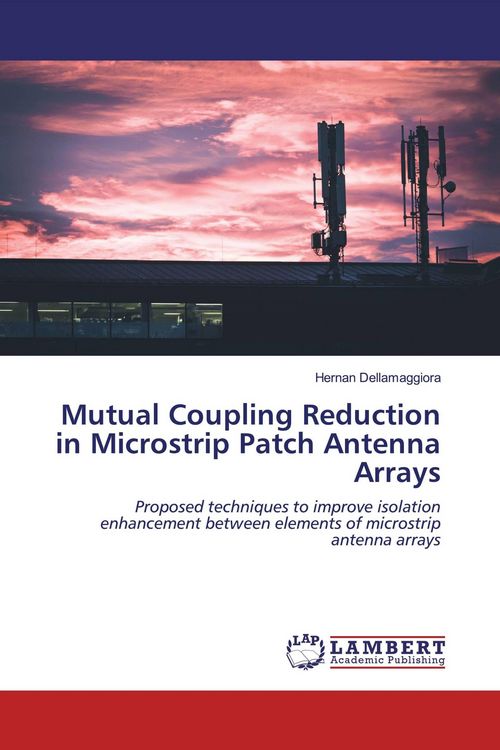 Produktbild: Mutual Coupling Reduction in Microstrip Patch Antenna Arrays