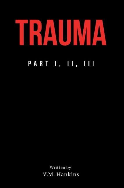 Produktbild: Trauma (Part I, II, III)
