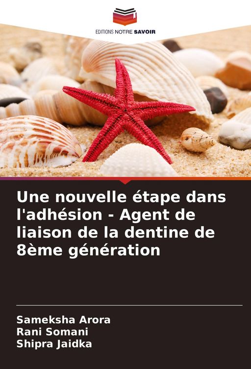 Produktbild: Une nouvelle &eacute;tape dans l'adh&eacute;sion - Agent de liaison de la dentine de 8&egrave;me g&eacute;n&eacute;ration