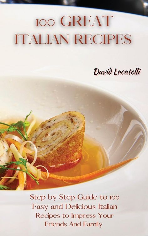 Produktbild: 100 Great Italian Recipes