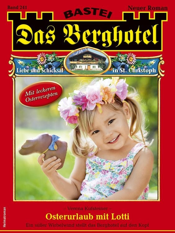 Das Berghotel 241 - Heimatroman