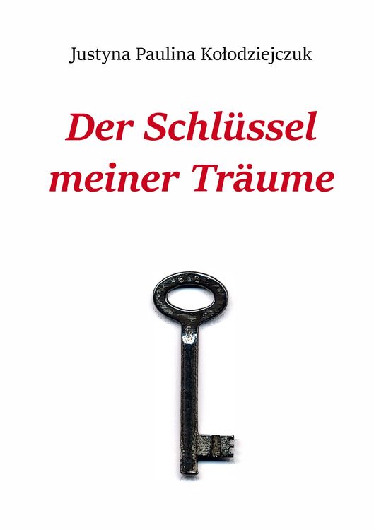 Produktbild: Der Schl&uuml;ssel meiner Tr&auml;ume