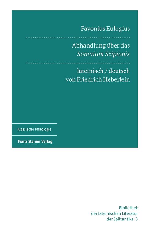 Produktbild: Favonius Eulogius: Abhandlung &uuml;ber das "Somnium Scipionis". Lateinisch und deutsch