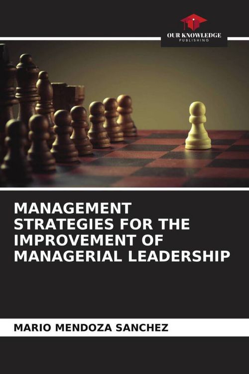 Produktbild: Management Strategies For The Improvement Of Managerial Leadership