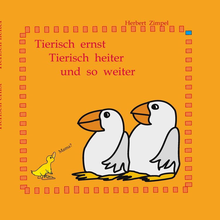 Produktbild: Tierisch ernst, tierisch heiter und so weiter