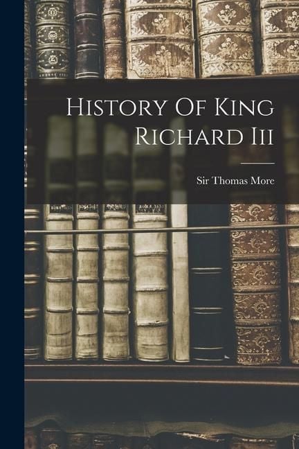 Produktbild: History Of King Richard Iii