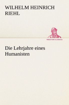 Produktbild: Die Lehrjahre eines Humanisten