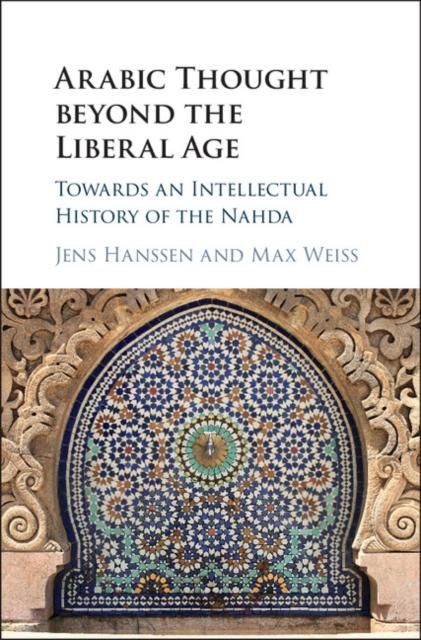 Produktbild: Arabic Thought beyond the Liberal Age