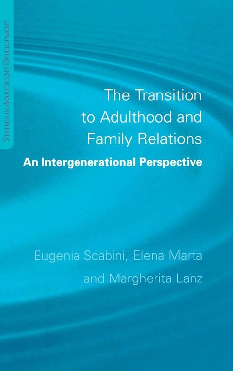 Produktbild: The Transition to Adulthood and Family Relations