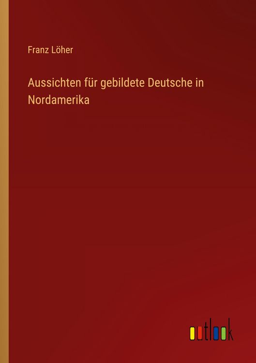 Produktbild: Aussichten f&uuml;r gebildete Deutsche in Nordamerika