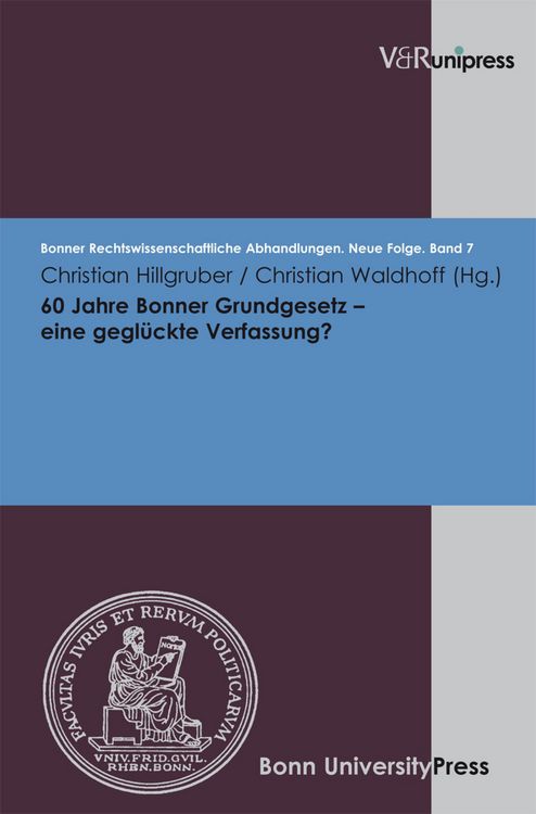 Produktbild: 60 Jahre Bonner Grundgesetz - eine gegl&uuml;ckte Verfassung?