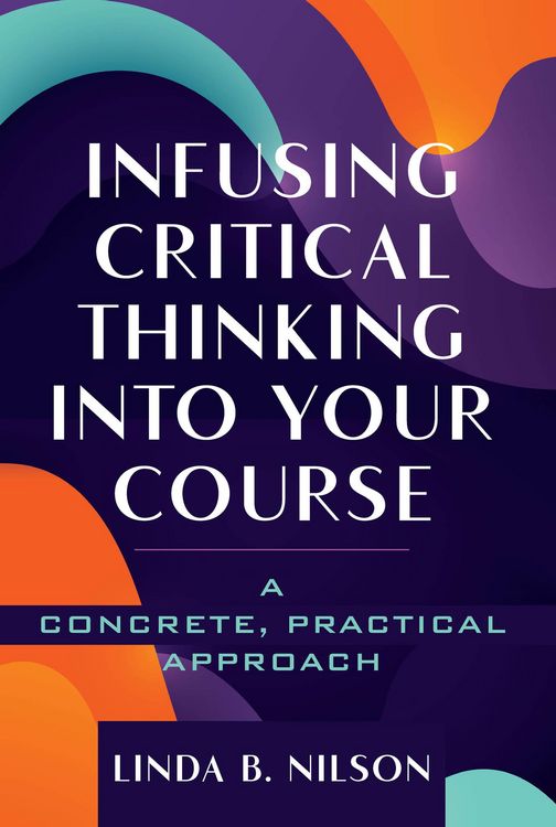 Produktbild: Infusing Critical Thinking Into Your Course