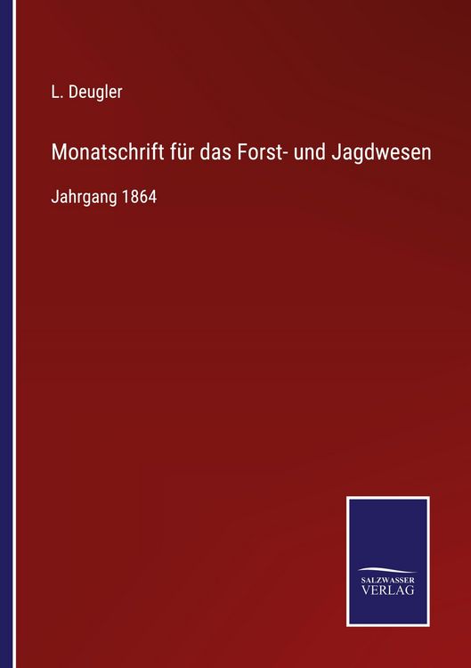 Produktbild: Monatschrift f&uuml;r das Forst- und Jagdwesen