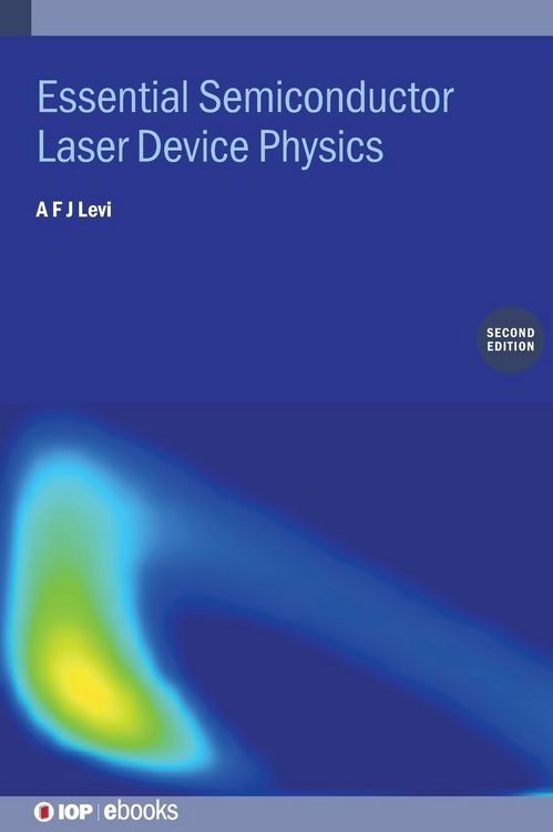 Produktbild: Essential Semiconductor Laser Device Physics (Second Edition)