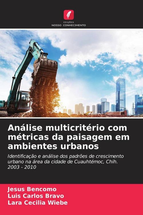 Produktbild: An&aacute;lise multicrit&eacute;rio com m&eacute;tricas da paisagem em ambientes urbanos