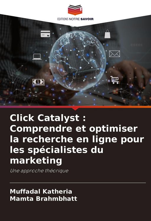Produktbild: Click Catalyst : Comprendre et optimiser la recherche en ligne pour les sp&eacute;cialistes du marketing