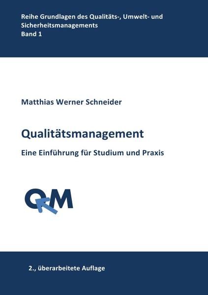 Produktbild: Grundlagen des Qualit&auml;ts-, Umwelt- und Sicherheitsmanagements / Qualit&auml;tsmanagement