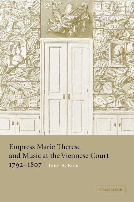 Produktbild: Empress Marie Therese and Music at the Viennese Court, 1792 1807