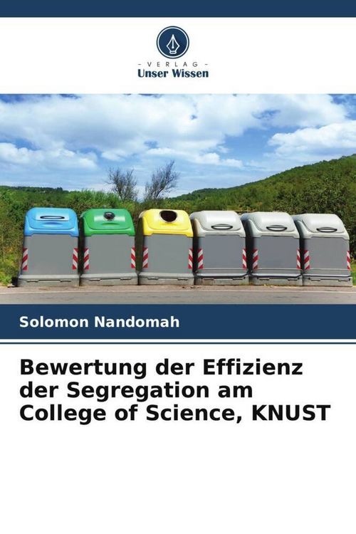 Produktbild: Bewertung der Effizienz der Segregation am College of Science, KNUST