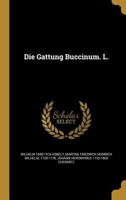 Produktbild: Die Gattung Buccinum. L.