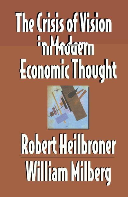 Produktbild: The Crisis of Vision in Modern Economic Thought