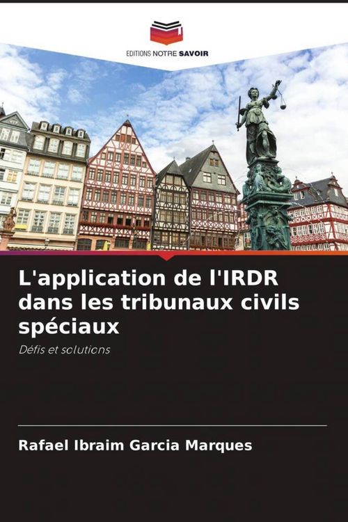 Produktbild: L'application de l'IRDR dans les tribunaux civils sp&eacute;ciaux