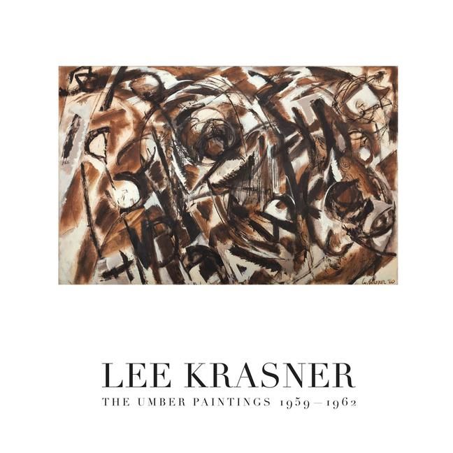 Produktbild: Lee Krasner: The Umber Paintings 1959-1962