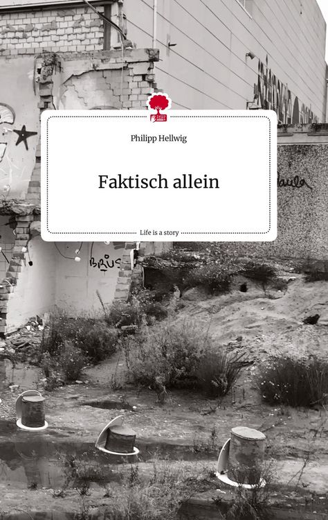 Produktbild: Faktisch allein. Life is a Story - story.one