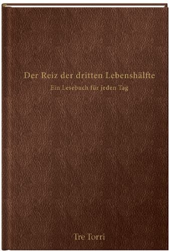 Produktbild: Der Reiz der dritten Lebensh&auml;lfte