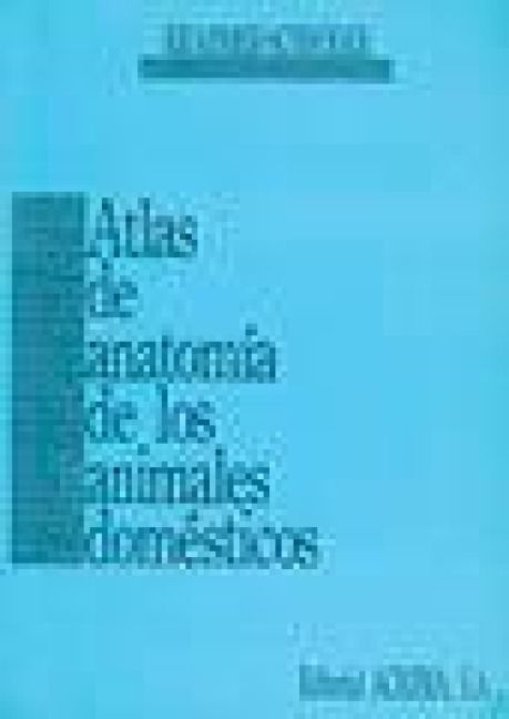 Produktbild: Atlas de anatom&iacute;a de los animales dom&eacute;sticos