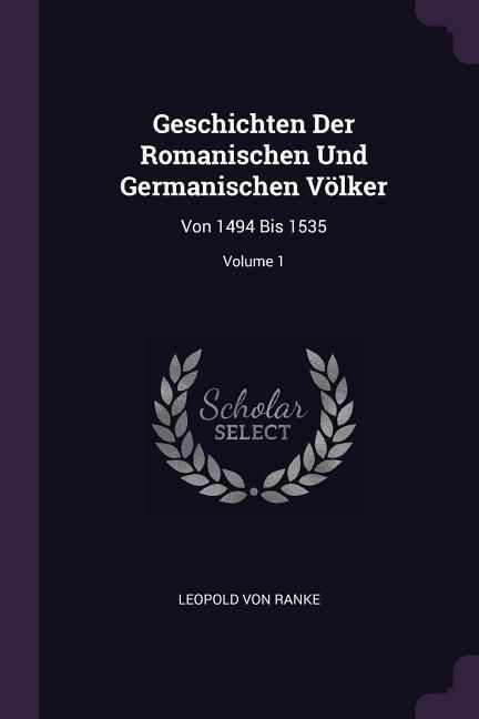 Produktbild: Geschichten Der Romanischen Und Germanischen V&ouml;lker