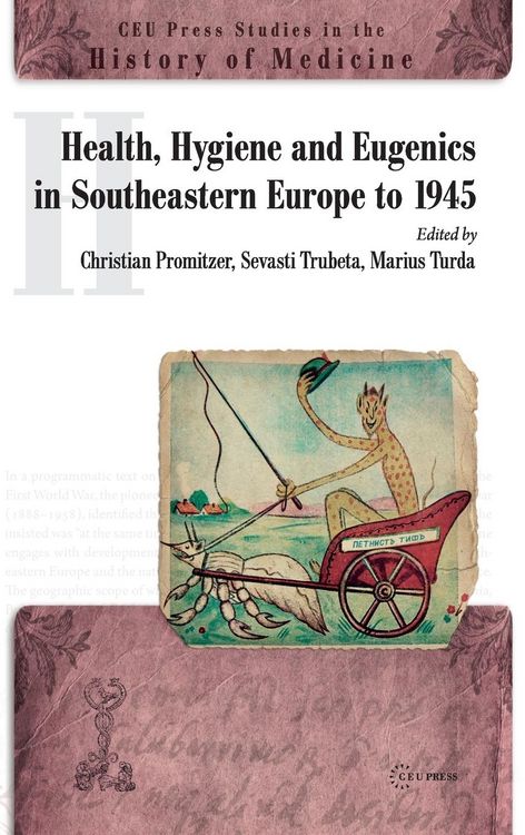Produktbild: Health, Hygiene and Eugenics in Southeastern Europe to 1945