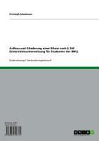 Produktbild: Aufbau und Gliederung einer Bilanz nach &sect; 266 (Unterrichtsunterweisung f&uuml;r Studenten der BWL)