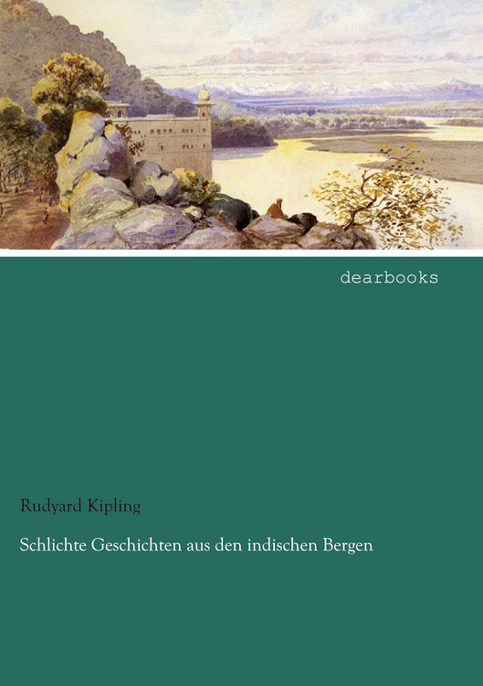 Produktbild: Schlichte Geschichten aus den indischen Bergen