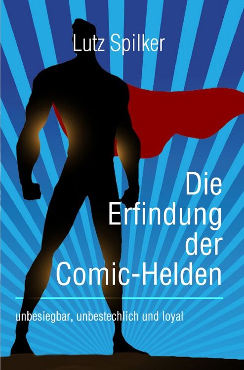 Produktbild: Die Erfindung der Comic-Helden