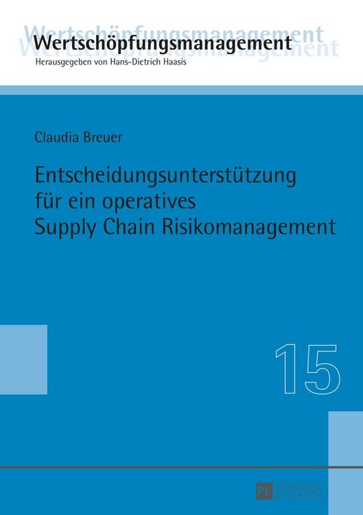 Produktbild: Entscheidungsunterst&uuml;tzung f&uuml;r ein operatives Supply Chain Risikomanagement