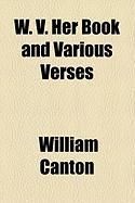 Produktbild: W. V. Her Book and Various Verses