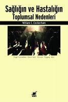 Produktbild: Sagligin ve Hastaligin Toplumsal Nedenleri