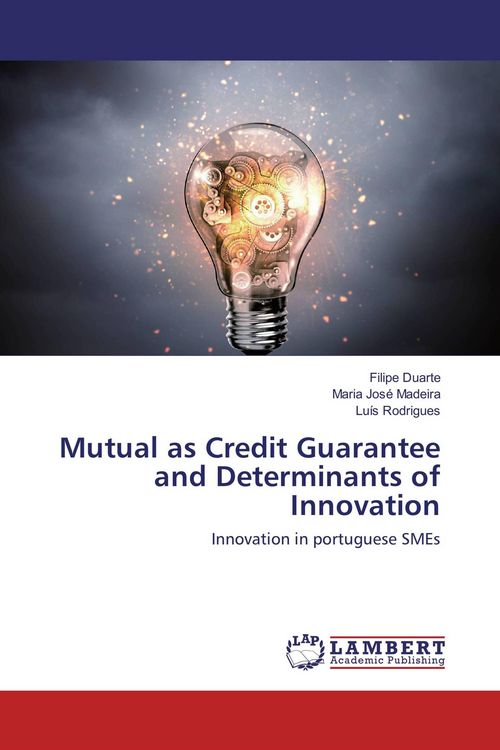 Produktbild: Mutual as Credit Guarantee and Determinants of Innovation