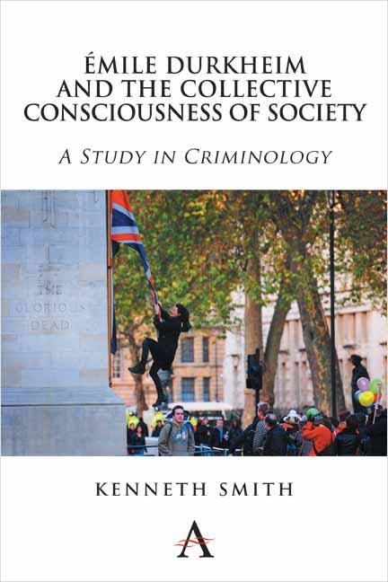 Produktbild: &Eacute;mile Durkheim and the Collective Consciousness of Society