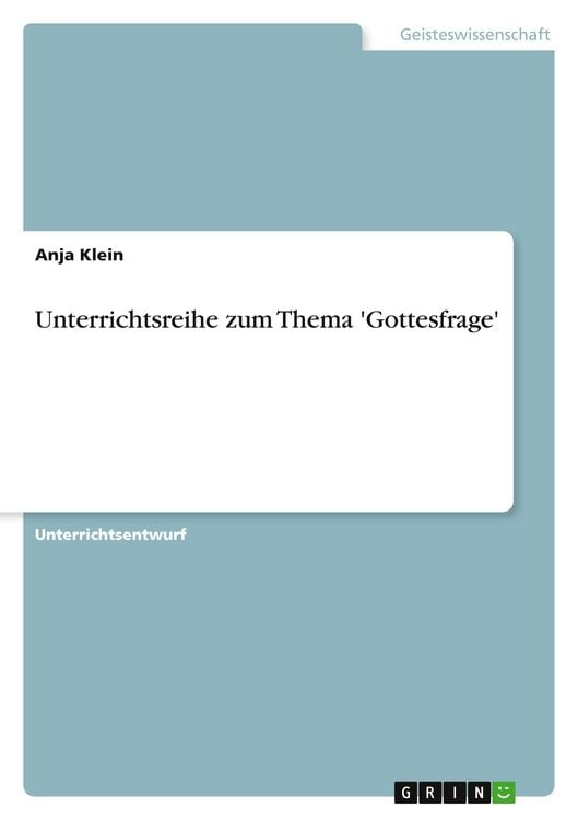 Produktbild: Unterrichtsreihe zum Thema 'Gottesfrage'