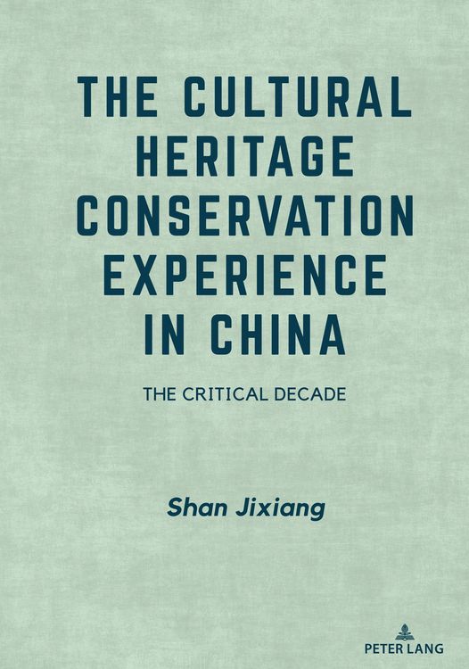 Produktbild: The Cultural Heritage Conservation Experience in China