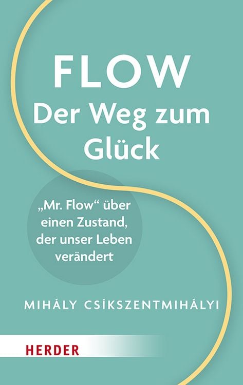 Bild vom Artikel Flow – Der Weg zum Glück vom Autor Mihaly Csikszentmihalyi