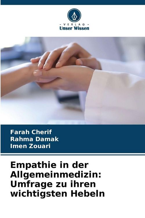 Produktbild: Empathie in der Allgemeinmedizin: Umfrage zu ihren wichtigsten Hebeln