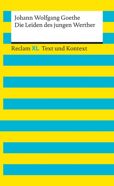 Produktbild: Die Leiden des jungen Werther. Textausgabe mit Kommentar und Materialien