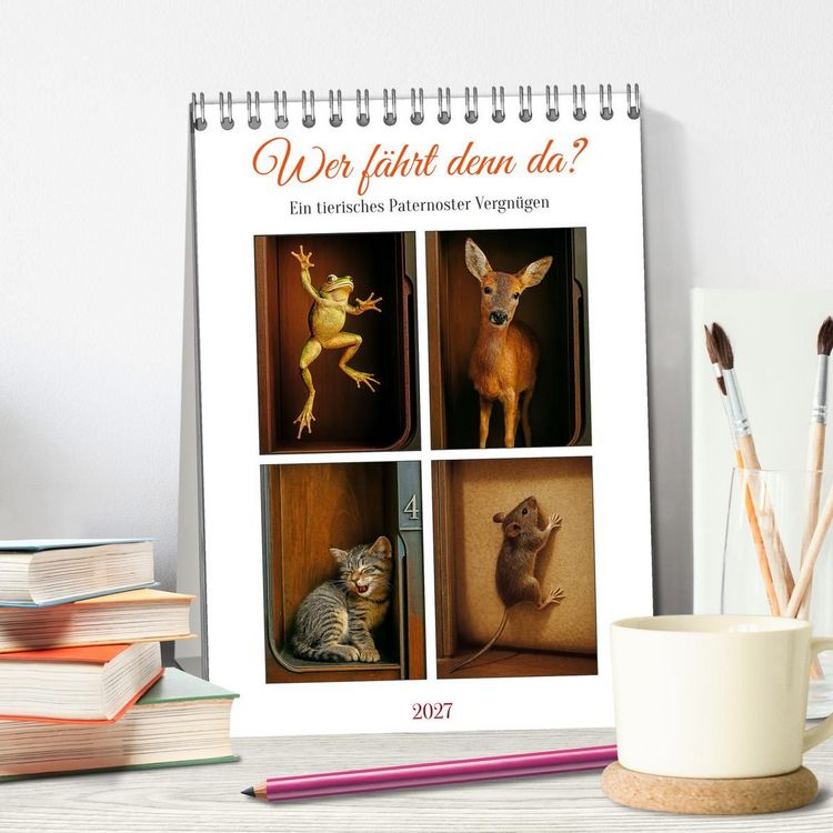 Produktbild: Wer f&auml;hrt denn da? Ein tierisches Paternoster Vergn&uuml;gen (Tischkalender 2027 DIN A5 hoch), CALVENDO Monatskalender