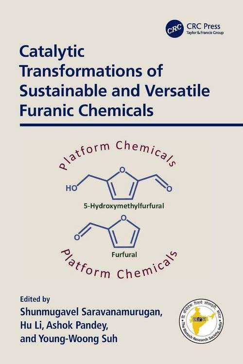 Produktbild: Catalytic Transformations of Sustainable and Versatile Furanic Chemicals