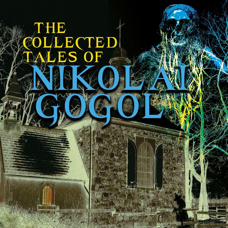 Produktbild: The Collected Tales of Nikolai Gogol