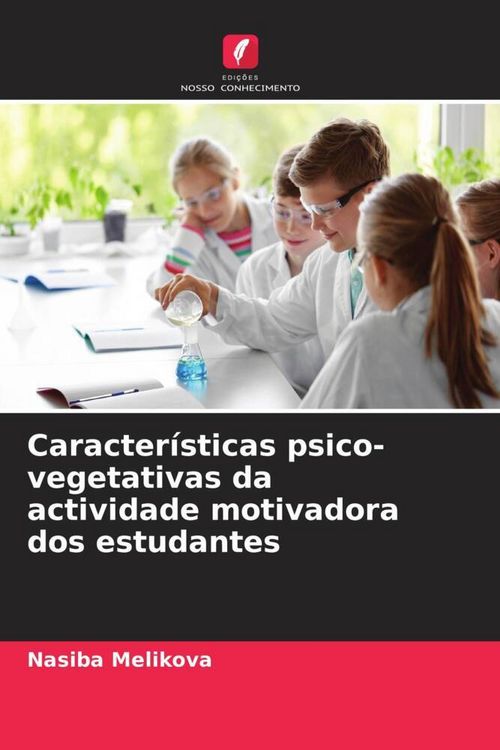 Produktbild: Caracter&iacute;sticas psico-vegetativas da actividade motivadora dos estudantes