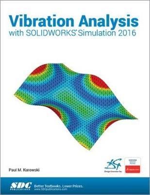 Produktbild: Kurowski, P: Vibration Analysis with SOLIDWORKS Simulation 2